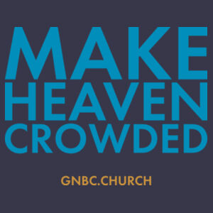 Make Heaven Crowded  - Unisex Sponge Fleece Pullover Hoodie Design