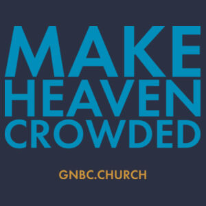 Make Heaven Crowded  - Unisex Fleece Hooded Sweatshirt Design